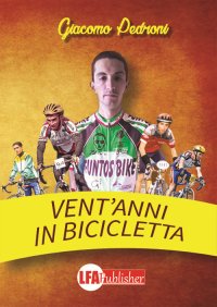 Immagine copertina libro Vent'anni in bicicletta