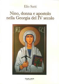 Immagine copertina libro Nino, donna e apostolo nella Georgia del IV secolo