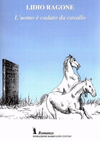 Immagine copertina libro L'uomo è caduto da cavallo