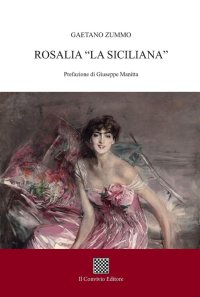 Immagine copertina libro Rosalia. «La siciliana»