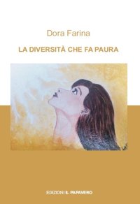 Immagine copertina libro La diversità che fa paura