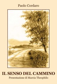 Immagine copertina libro Il senso del cammino