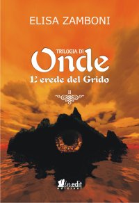Immagine copertina libro L'erede del grido. Trilogia di Onde. Vol. 2