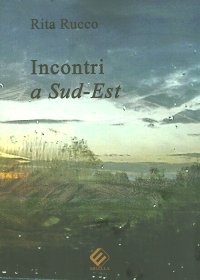 Immagine copertina libro Incontri a sud-est