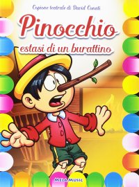 Immagine copertina libro Pinocchio. Estasi di un burattino. Copione teatrale