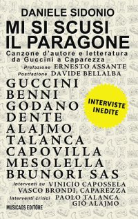 Immagine copertina libro Mi si scusi il paragone. Canzone d'autore e letteratura da Guccini a Caparezza