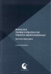Immagine copertina libro Manuale teorico pratico di terapia miofunzionale