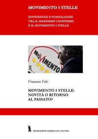 Immagine copertina libro Movimento 5 Stelle: novità o ritorno al passato?