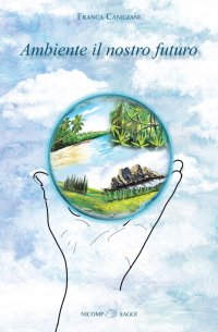 Immagine copertina libro Ambiente. Il nostro futuro