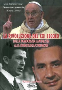 Immagine copertina libro La rivoluzione del XXI secolo. Dalla democrazia capitalista alla democrazia comunista. (Il manifesto del comunismo democratico)