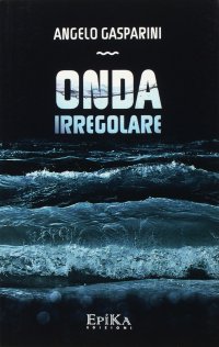 Immagine copertina libro Onda irregolare