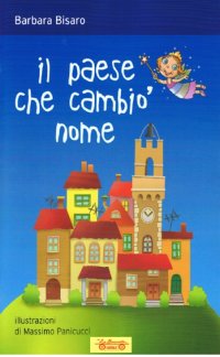 Immagine copertina libro Il paese che cambiò nome