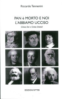 Immagine copertina libro Pan è morto e noi l'abbiamo ucciso. Civitas dei e civitas diaboli