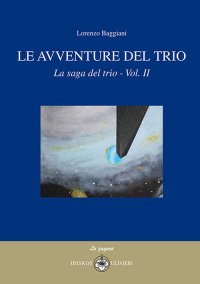 Immagine copertina libro Le avventure del trio. La saga del trio. Vol. 2