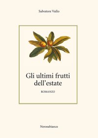 Immagine copertina libro Gli ultimi frutti dell'estate