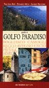 Immagine copertina libro Guida al Golfo Paradiso (Bogliasco, Camogli, Recco, Avegno, Uscio, P ieve Ligure, Sori)