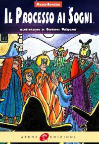 Immagine copertina libro Il processo ai sogni. Ediz. illustrata