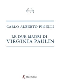 Immagine copertina libro Le due madri di Virginia Paulin