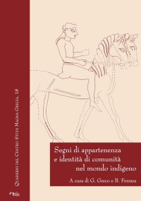 Immagine copertina libro Segni di appartenenza e identità di comunità nel mondo indigeno