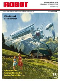 Immagine copertina libro Robot. Rivista di fantascienza (2016). Vol. 78
