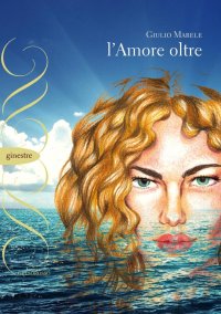 Immagine copertina libro L'amore oltre