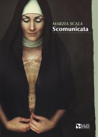 Immagine copertina libro Scomunicata