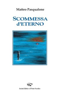 Immagine copertina libro Scommessa d'eterno