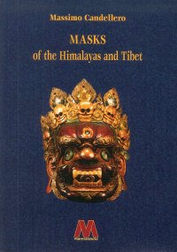 Immagine copertina libro Masks of the Himalayas and Tibet. Ediz. illustrata