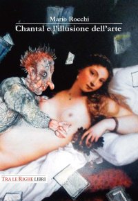 Immagine copertina libro Chantal e l'illusione dell'arte