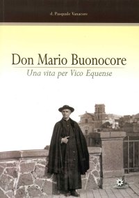 Immagine copertina libro Don Mario Buonocore. Una vita per Vico Equense nel 25º anniversario della morte