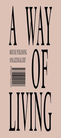 Immagine copertina libro Way of living (A). Con 2 opuscoli imbustati. Ediz. italiana e inglese