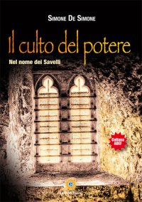 Immagine copertina libro Il culto del potere. Nel nome dei Savelli
