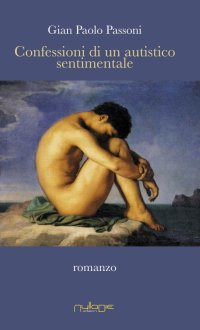Immagine copertina libro Confessioni di un autistico sentimentale