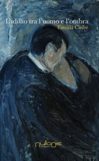 Immagine copertina libro L'idillio tra l'uomo e l'ombra