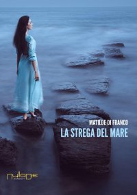 Immagine copertina libro La strega del mare