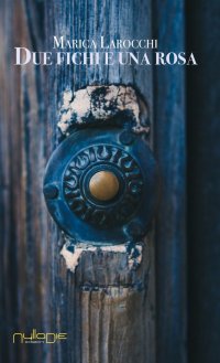 Immagine copertina libro Due fichi e una rosa
