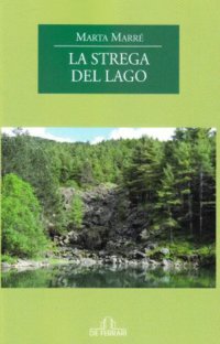 Immagine copertina libro La strega del lago