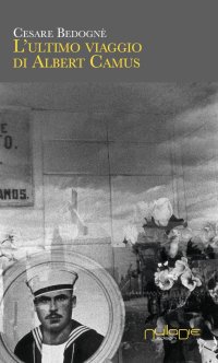 Immagine copertina libro L'ultimo viaggio di Albert Camus e altri taccuini