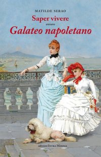 Immagine copertina libro Saper vivere ovvero galateo napoletano