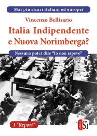Immagine copertina libro Italia indipendente e nuova Norimberga?