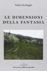 Immagine copertina libro Le dimensioni della fantasia