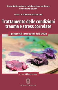 Immagine copertina libro Trattamento delle condizioni trauma e stress correlate