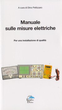 Immagine copertina libro Manuale sulle misure elettriche. Per una installazione di qualità
