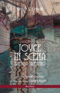 Immagine copertina libro Joyce in scena. Trittico triestino