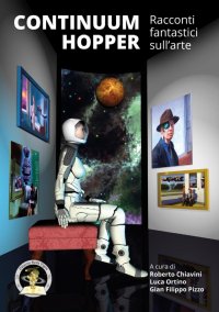 Immagine copertina libro Continuum Hopper. Racconti fantastici sull'arte
