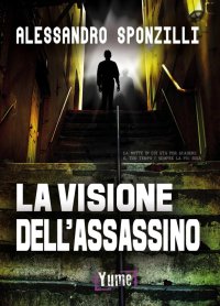 Immagine copertina libro La visione dell'assassino