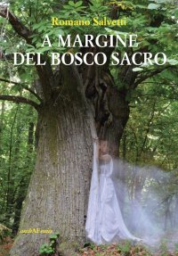 Immagine copertina libro A margine del bosco sacro