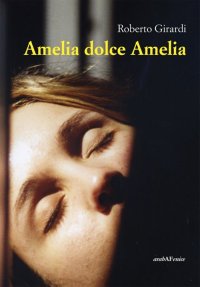 Immagine copertina libro Amelia dolce Amelia
