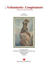 Immagine copertina libro Da volontario a cospiratore. Memorie di Umberto Macoratti