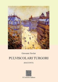 Immagine copertina libro Pulviscolari turgori